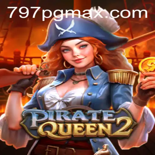 Descubra PirateQueen2: Um Mergulho na Aventura com o Jogo 797pg
